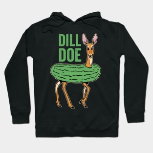 Dill Doe Funny Deer Pickle Humor Hoodie